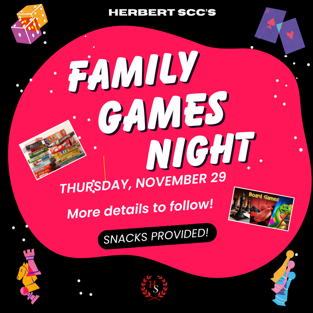 Herbert SCC's Family Game Night is on Thursday, November 28th. More details to follow!