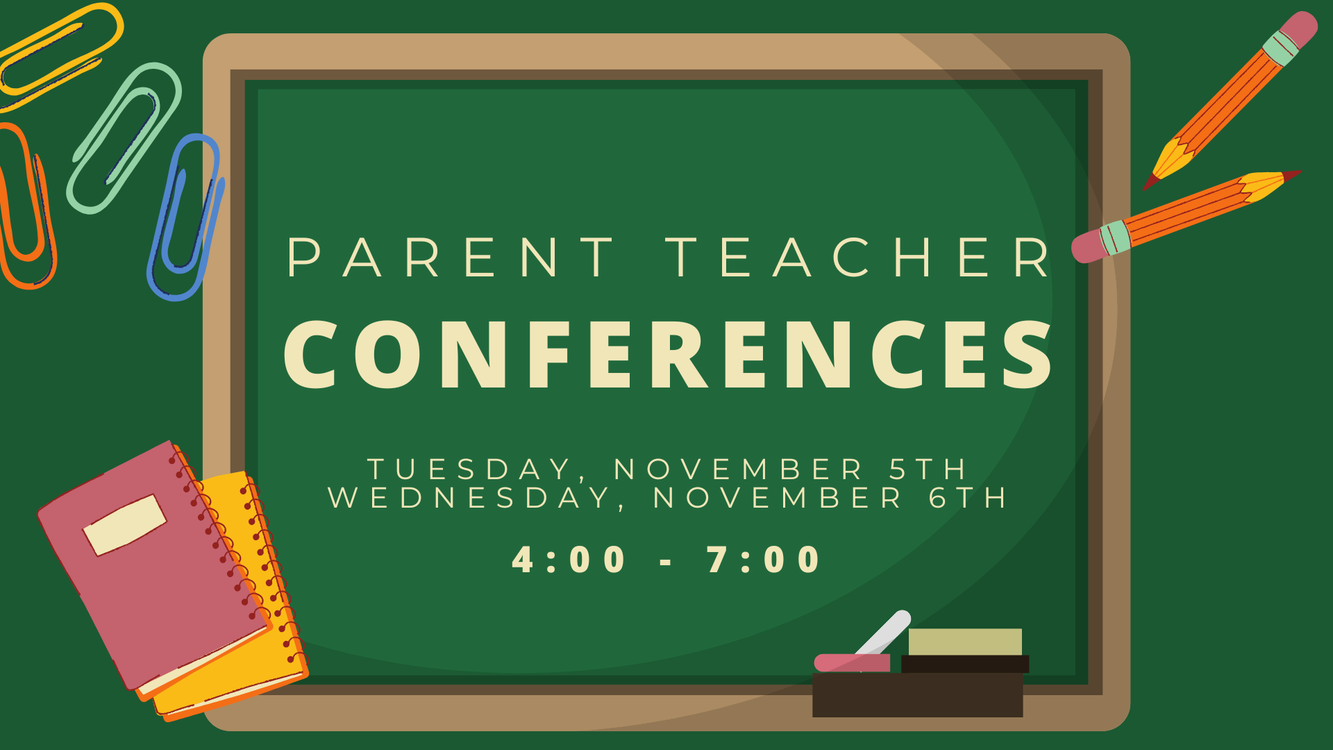 Parent Teacher Conferences